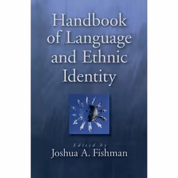 ISBN Handbook of Language and Ethnic Identity, Anglais, Couverture rigide, 480 pages