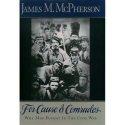 ISBN For Cause and Comrades ( Why Men Fought in the Civil War ) Couverture rigide