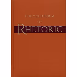 ISBN Encyclopedia of Rhetoric, 856 pages