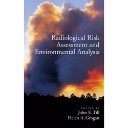 ISBN Radiological Risk Assessment and Environmental Analysis, John E. Till, Helen Grogan, 728 pages, Anglais, Oxford Universi ...