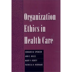 Organization Ethics in Health Care