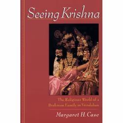 ISBN Seeing Krishna ( The Religious World of a Brahmin Family in Vrindaban ), Anglais, Couverture rigide, 192 pages