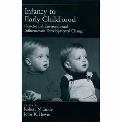 ISBN Infancy to Early Childhood ( Genetic and Environmental Influences on Developmental Change ), Robert N. Emde, John K. Hew ...