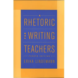 A Rhetoric for Writing Teachers