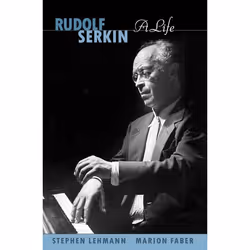 ISBN Rudolf Serkin ( A Life ), Stephen Lehmann, Marion Faber, 360 pages, Anglais, Oxford University Press, 27/02/2003, unisex ...