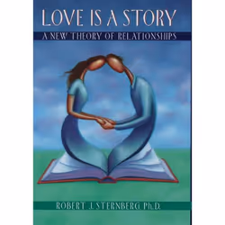 ISBN Love is a Story ( A New Theory of Relationships ), Robert J. Sternberg, 256 pages, Anglais, Oxford University Press, 24/ ...