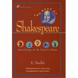 ISBN The Best of Shakespeare ( Retellings of 10 Classic Plays ), E. Nesbit, Iona Opie, Peter Hunt, unisexe, Oxford University ...