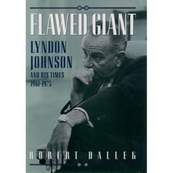 ISBN Flawed Giant ( Lyndon Johnson and His Times 1961-1973 ) Couverture rigide