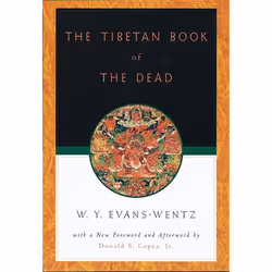ISBN The Tibetan Book of the Dead ( Or the After-Death Experiences on the Bardo Plane according to Lama Kazi Dawa-Samdup's En ...