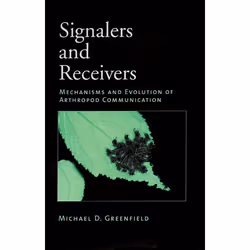 ISBN Signalers and Receivers ( Mechanisms and Evolution of Arthropod Communication ), Michael D. Greenfield, Anglais, Oxford  ...