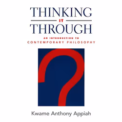 ISBN Thinking it Through ( An Introduction to Contemporary Philosophy ), Kwame Anthony Appiah, Anglais, Oxford University Pre ...