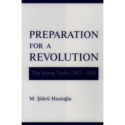 Preparation for a Revolution, Studies in Middle Eastern History