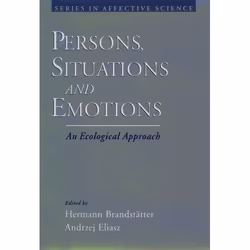 ISBN Persons Situations and Emotions ( An Ecological Approach ), Hermann Brandstätter, Andrzej Eliasz, Anglais, Oxford Univer ...