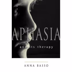ISBN Aphasia and Its Therapy, Anna Basso, Anglais, Oxford University Press, 27/02/2003, unisexe, 1 pièce(s)
