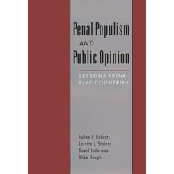 Penal Populism and Public Opinion, Studies in Crime and Public Policy