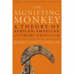 ISBN The Signifying Monkey ( A Theory of African-American Literary Criticism ), 352 pages