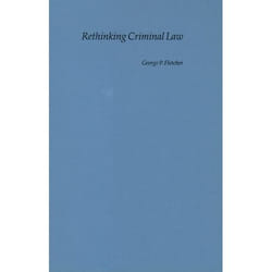 Rethinking Criminal Law
