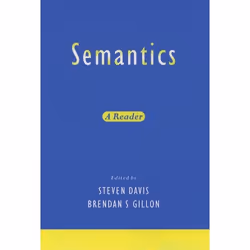 ISBN Semantics ( A Reader ), Steven Davis, Brendan S. Gillon, 936 pages, Anglais, Oxford University Press, 09/12/2004, unisex ...
