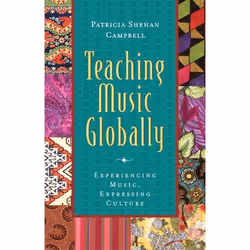 ISBN Teaching Music Globally ( Experiencing Music Expressing Culture ), 128 pages