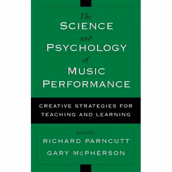ISBN The Science and Psychology of Music Performance ( Creative Strategies for Teaching and Learning ), Richard Parncutt, Gar ...