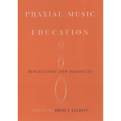 ISBN Praxial Music Education ( Reflections and Dialogues )