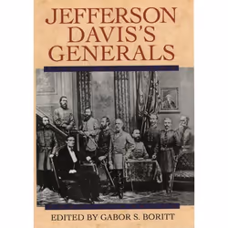 ISBN Jefferson Davis's Generals, Anglais, Couverture rigide, 252 pages