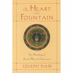 ISBN The Heart and the Fountain ( An Anthology of Jewish Mystical Experiences ), Joseph Dan, 336 pages, Anglais, Oxford Unive ...