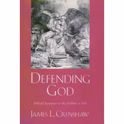 ISBN Defending God ( Biblical Responses to the Problem of Evil ), James L. Crenshaw, 288 pages, Anglais, Oxford University Pr ...
