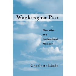 ISBN Working the Past ( Narrative and Institutional Memory ) Couverture rigide