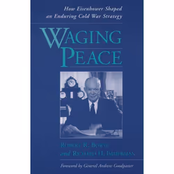 ISBN Waging Peace ( How Eisenhower Shaped an Enduring Cold War Strategy ), Anglais, Couverture rigide, 426 pages