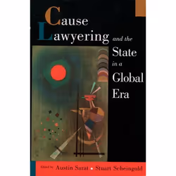 ISBN Cause Lawyering and the State in a Global Era, Austin Sarat, Stuart Scheingold, 432 pages, Anglais, Oxford University Pr ...