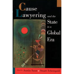 Cause Lawyering and the State in a Global Era, Oxford Socio-Legal Studies