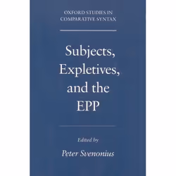 ISBN Subjects Expletives and the EPP, Peter Svenonius, 256 pages, Anglais, Oxford University Press, 26/09/2002, unisexe