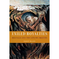 ISBN Exiled Royalties ( Melville and the Life We Imagine ), Anglais, Livre broché, 310 pages