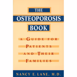 ISBN The Osteoporosis Book ( A Guide for Patients and Their Families ), Nancy E. Lane, Anglais, Oxford University Press, 05/0 ...