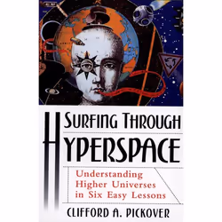 ISBN Surfing Through Hyperspace ( Understanding Higher Universes in Six Easy lessons ), Anglais, Couverture rigide, 272 pages