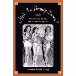 ISBN Ain't I a Beauty Queen? ( Culture Social Movements and the Politics of Race ), Anglais, Livre broché, 208 pages