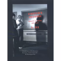 ISBN Einstein's Universe ( Gravity at Work and Play ), 320 pages