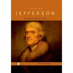 ISBN Thomas Jefferson ( The Revolution of Ideas ), R. B. Bernstein, Anglais, Oxford University Press, 05/06/2008, unisexe, 1  ...
