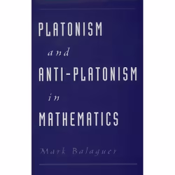 ISBN Platonism and Anti-Platonism in Mathematics, Anglais, Couverture rigide, 240 pages