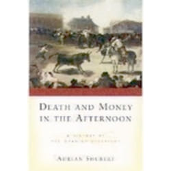 Death and Money in the Afternoon