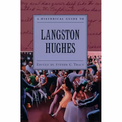 ISBN A Historical Guide to Langston Hughes, Steven C. Tracy, 264 pages, Anglais, Oxford University Press, 08/01/2004, unisexe