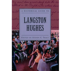 A Historical Guide to Langston Hughes, Historical Guides to American Authors