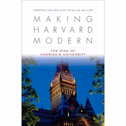 ISBN Making Harvard Modern ( The Rise of America's University ), Anglais, Livre broché, 608 pages