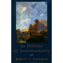 In Defense of Sentimentality, The Passionate Life