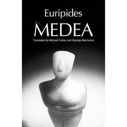 Euripides' Medea, The Greek Tragedy in New Translations