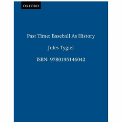 ISBN Past Time ( Baseball As History ), 288 pages