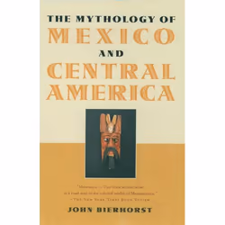 ISBN The Mythology of Mexico and Central America, Anglais, Livre broché