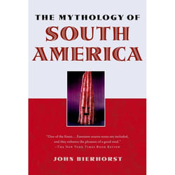 The Mythology of South America