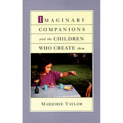 Imaginary Companions and the Children Who Create Them